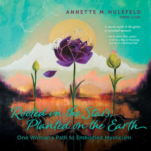 Audiobook Rooted in the Stars - Annette M. Hulefeld - Caroline Slaughter