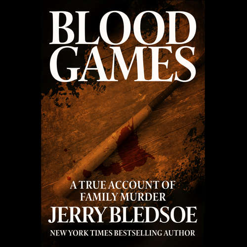 Audiobook Blood Games - Jerry Bledsoe - Kevin Stillwell