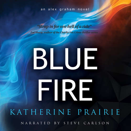 Audiobook Blue Fire - Katherine Prairie - Steve Carlson