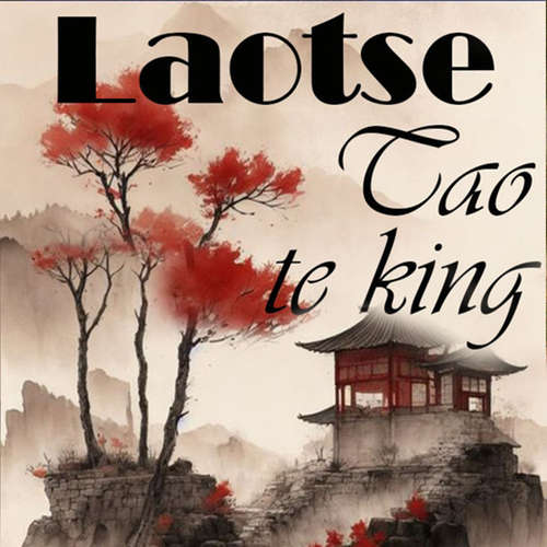Hoerbuch Tao Te King - Laotse - Vee Kuhnen