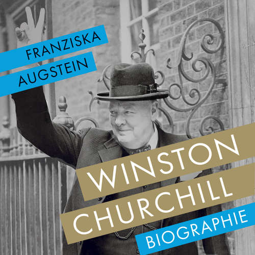 Hoerbuch Winston Churchill - Franziska Augstein - Jutta Seifert