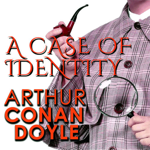 Audiobook A Case of Identity - Arthur Conan Doyle - Chris Dabbs