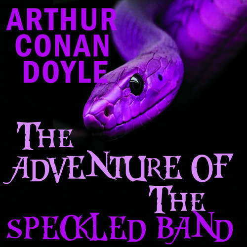Audiobook The Adventure Of The Speckled band - Arthur Conan Doyle - Chris Dabbs