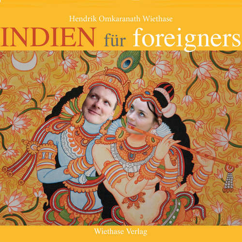 Hoerbuch Indien für foreigners - Hendrik Wiethase - Hendrik Wiethase