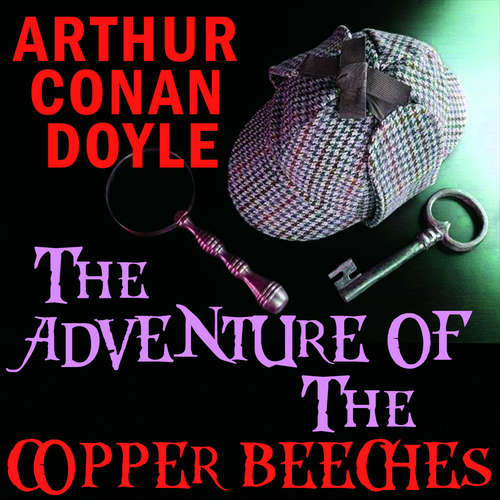 Audiobook The Adventure of the Copper Beeches - Arthur Conan Doyle - Chris Dabbs