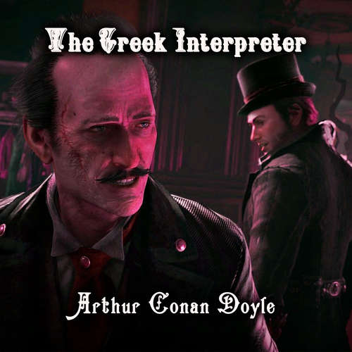 Audiobook The Greek Interpreter - Arthur Conan Doyle - Peter Coates