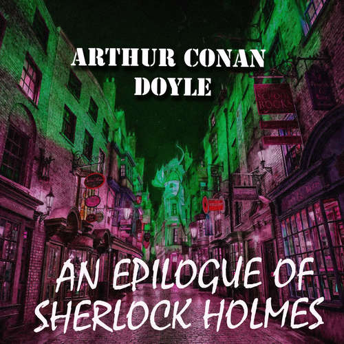 Audiobook An Epilogue of Sherlock Holmes - Arthur Conan Doyle - Peter Coates