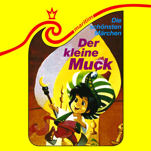 Hoerbuch Die schönsten Märchen, Folge 8: Der kleine Muck - Wilhelm Hauff - Santiago Ziesmer