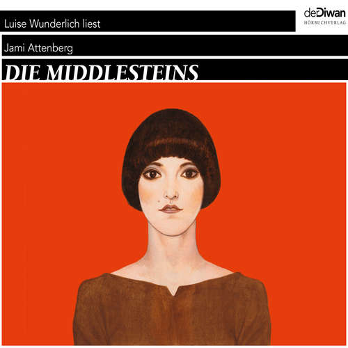 Hoerbuch Die Middlesteins - Jami Attenberg - Luise Wunderlich