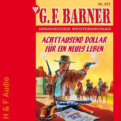 Hoerbuch Achttausend Dollar für ein neues Leben - G. F. Barner, Band 271 - G. F. Barner - Synthesized Voice - Male