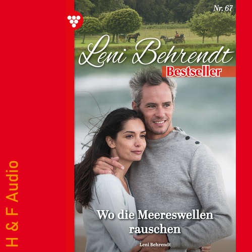 Hoerbuch Wo die Meereswellen rauschen - Leni Behrendt Bestseller, Band 67 - Leni Behrendt - Synthesized Voice - Female