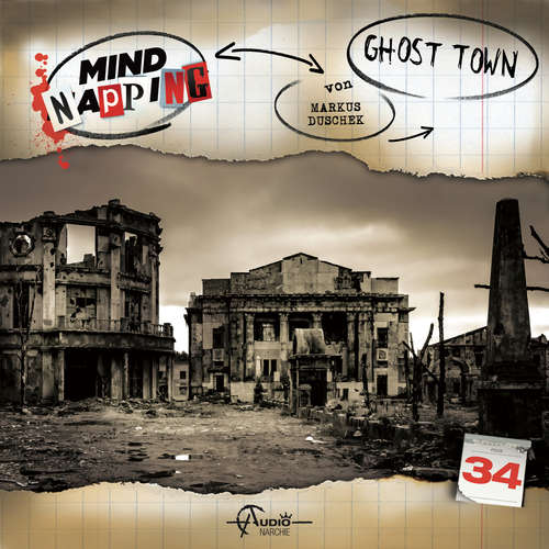 Hoerbuch MindNapping, Folge 34: Ghost Town - Markus Duschek - Thomas Nero Wolff