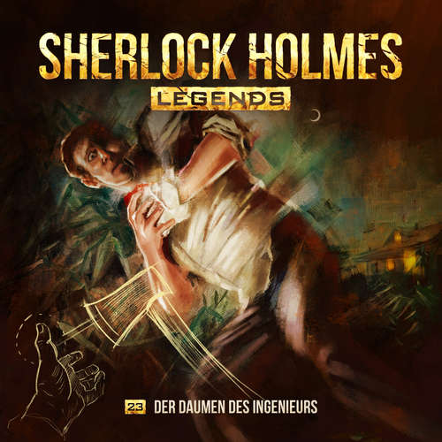 Hoerbuch Sherlock Holmes Legends, Folge 23: Der Daumen des Ingenieurs - Eric Zerm - Florian Hoffmann