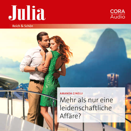 Hoerbuch Mehr als nur eine leidenschaftliche Affäre? - Amanda Cinelli - Sienna Dee