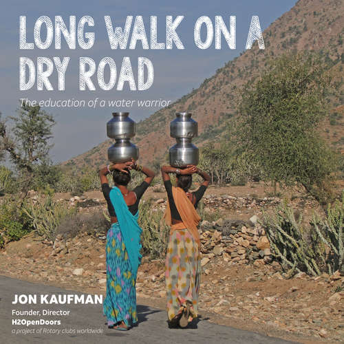 Audiobook Long Walk on a Dry Road - Jon Kaufman - Brian Troxell