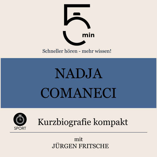 Hoerbuch Nadja Comaneci: Kurzbiografie kompakt - 5 Minuten - Jürgen Fritsche