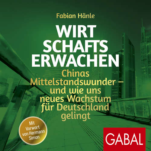 Hoerbuch Wirtschaftserwachen - Fabian Hänle - Markus Kästle
