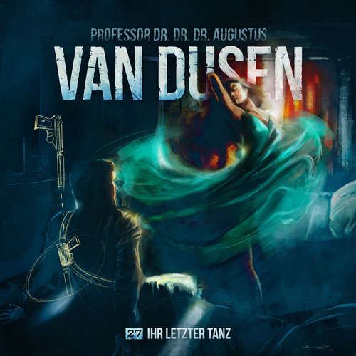 Hoerbuch Van Dusen, Folge 27: Ihr letzter Tanz - Marc Freund - Uve Teschner