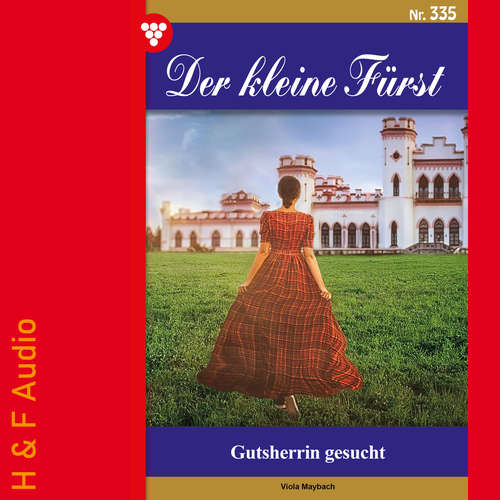 Hoerbuch Gutsherrin gesucht - Der kleine Fürst, Band 335 - Viola Maybach - Synthesized Voice - Female