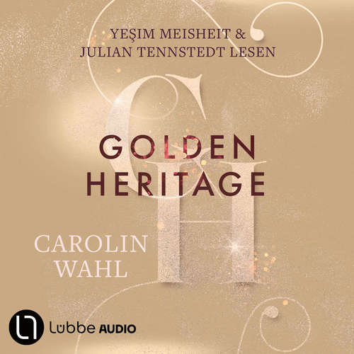 Hoerbuch Golden Heritage - Carolin Wahl - Yeşim Meisheit