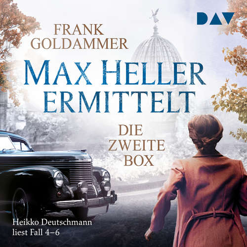 Hoerbuch Max Heller ermittelt - Die zweite Box. Fall 4-6 - Frank Goldammer - Heikko Deutschmann
