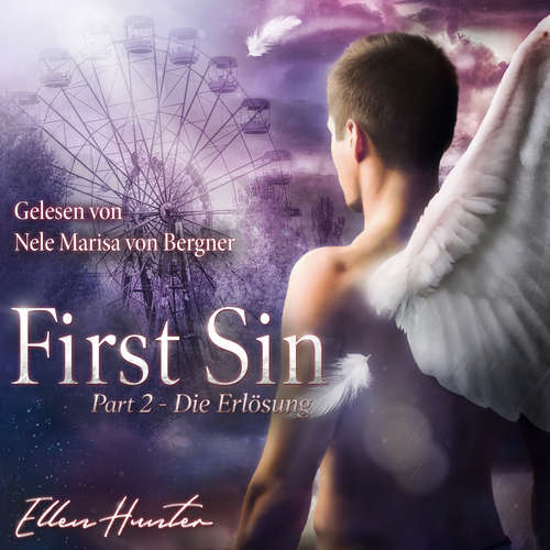 Hoerbuch First Sin - Ellen Hunter - Nele Marisa von Bergner
