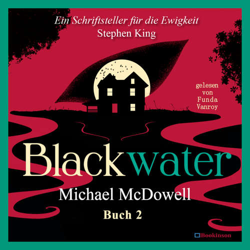 Hoerbuch BLACKWATER - Eine geheimnisvolle Saga - Buch 2 - Michael McDowell - Funda Vanroy