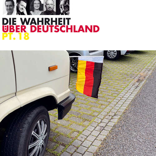 Hoerbuch Die Wahrheit über Deutschland, Pt. 18 (Live) - Various Artists - 