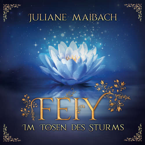 Hoerbuch Im Tosen des Sturms - Feiy, Band 3 - Juliane Maibach - Katja Körber