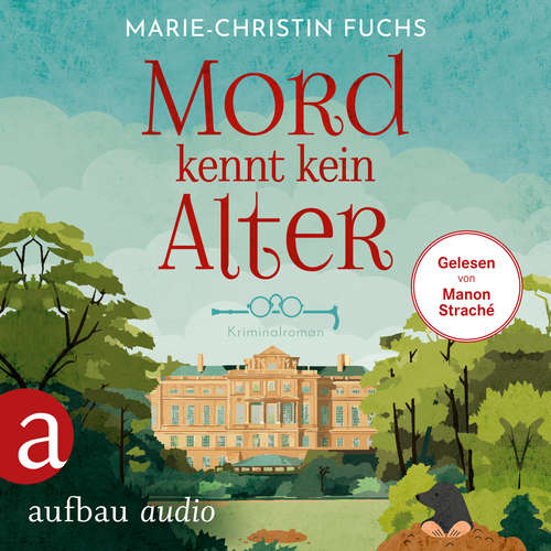 Hoerbuch Mord kennt kein Alter - Marie-Christin Fuchs - Manon Straché