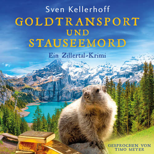 Hoerbuch Goldtransport und Stauseemord - Sven Kellerhoff - Timo Meyer