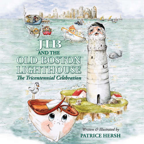Audiobook Jib and the Old Lighthouse - Patrice Hersh - Kevin Stillwell