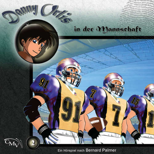 Hoerbuch Danny Orlis in der Mannschaft - Bernard Palmer - Elvira Reimer