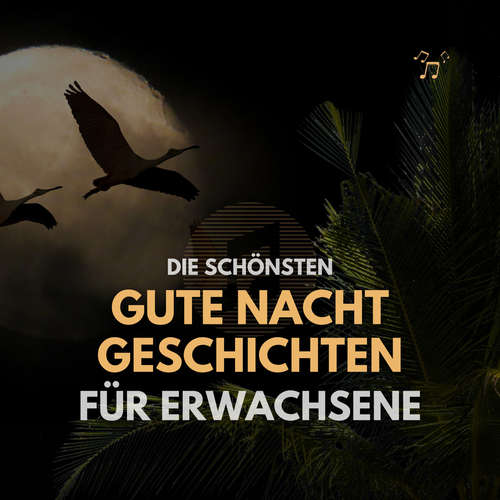 Hoerbuch Die schönsten Gute Nacht Geschichten für Erwachsene - Institut für Stressabbau - Institut für Stressabbau
