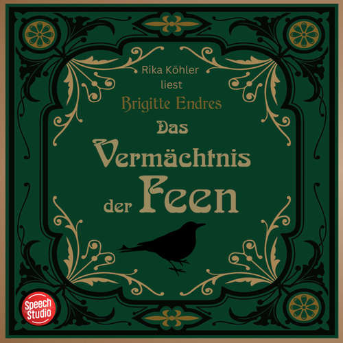 Hoerbuch Das Vermächtnis der Feen - Brigitte Endres - Rika Köhler