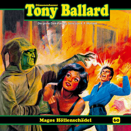 Hoerbuch Tony Ballard, Folge 60: Magos Höllenschädel - Thomas Birker - Peter Lontzek