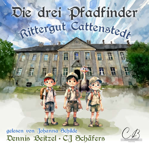 Hoerbuch Die drei Pfadfinder - Dennis Beitzel - Johanna Schilde
