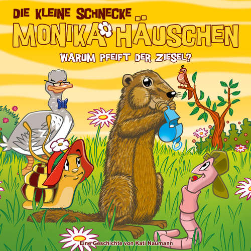 Hoerbuch 72: Warum pfeift der Ziesel? - Kati Naumann - Monica Deininger