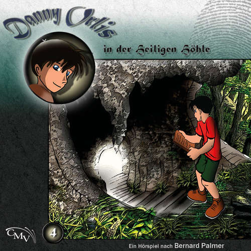 Hoerbuch Danny Orlis in der heiligen Höhle - Bernard Palmer - Elvira Reimer