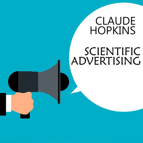 Audiobook Scientific Advertising - Claude Hopkins - Peter Coates
