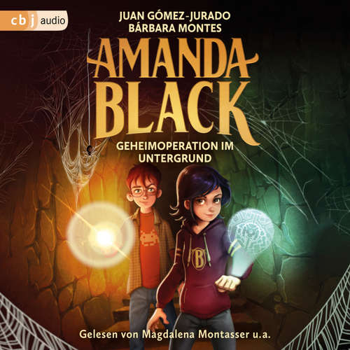 Hoerbuch Amanda Black – Geheimoperation im Untergrund - Juan Gómez-Jurado - Magdalena Montasser