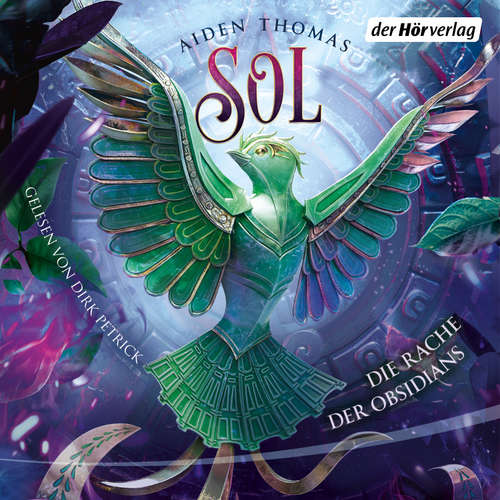 Hoerbuch SOL. Die Rache der Obsidians - Aiden Thomas - Dirk Petrick