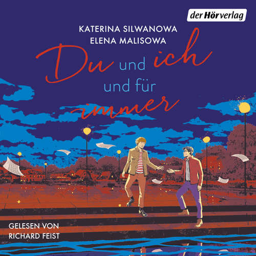 Hoerbuch Du und ich und für immer - Elena Malisowa - Richard Feist