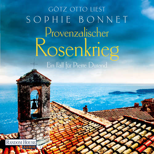 Hoerbuch Provenzalischer Rosenkrieg - Sophie Bonnet - Götz Otto