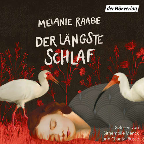 Hoerbuch Der längste Schlaf - Melanie Raabe - Chantal Busse