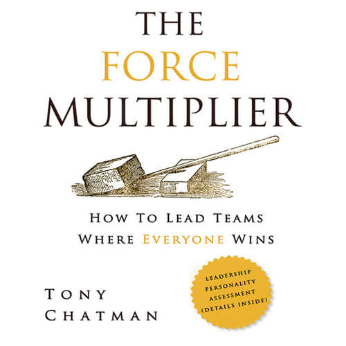 Audiobook The Force Multiplier - Tony Chatman - Tony Chatman