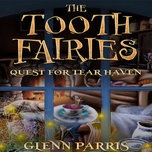 Audiobook The Tooth Fairies - Glenn Parris - Scott-Barbour,Neil