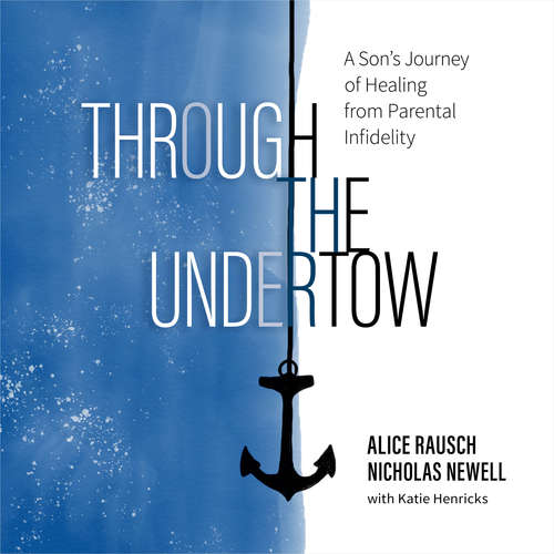 Audiobook Through the Undertow - Alice Rausch - Pat Young