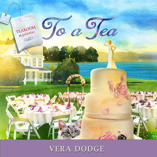 Audiobook To A Tea - Vera Dodge - Jennifer Nittoso