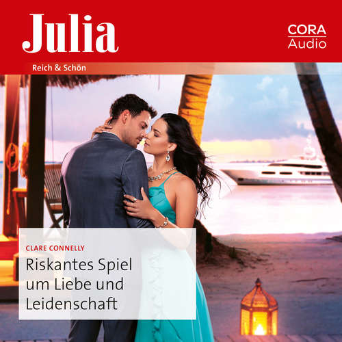 Hoerbuch Riskantes Spiel um Liebe und Leidenschaft - Clare Connelly - Lena Wolff